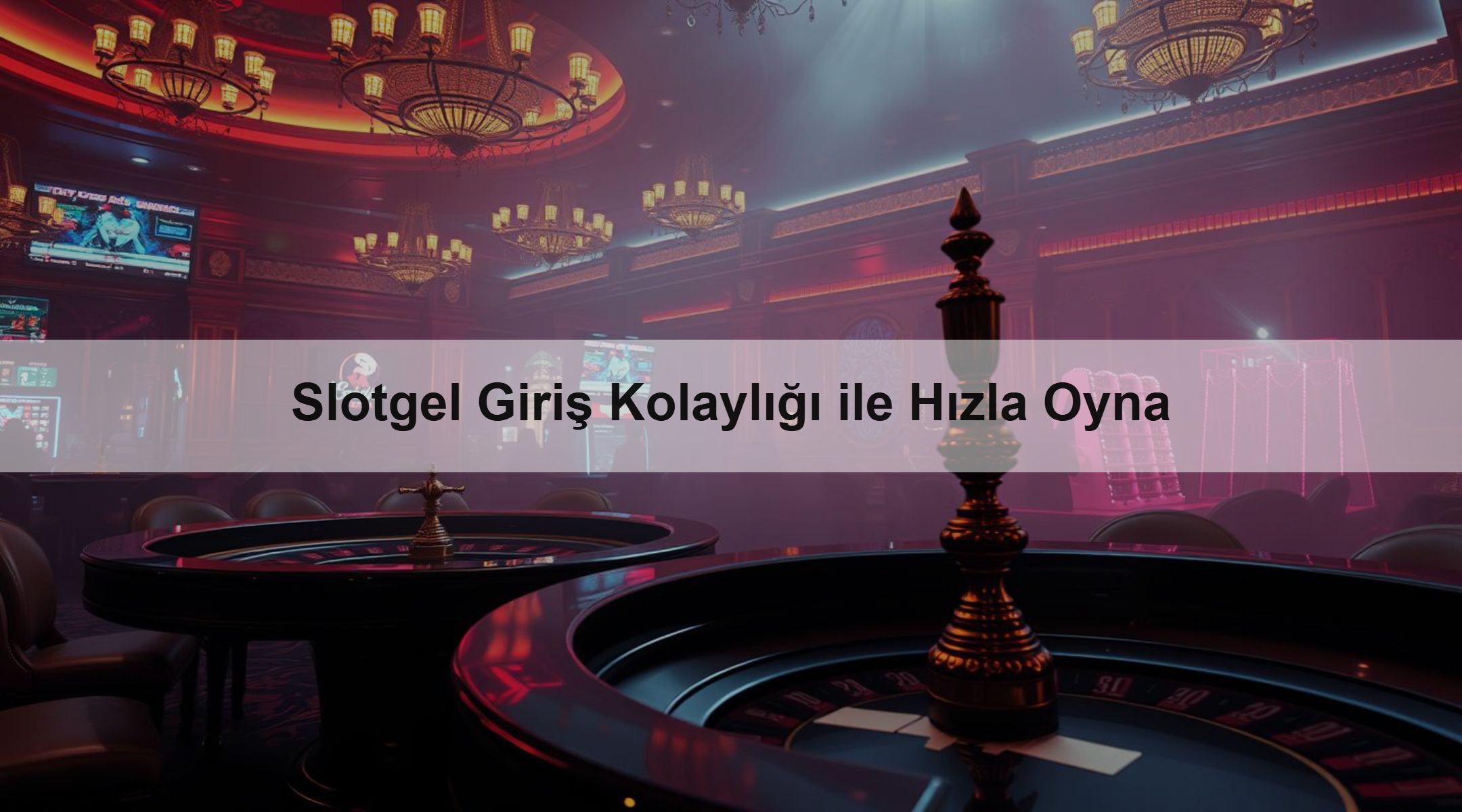 Slotgel Giriş Kolaylığı ile Hızla Oyna